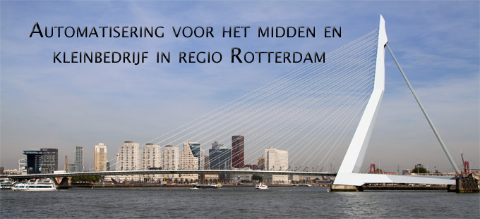 Automatisering voor het midden en kleinbedrijf in regio Rotterdam
